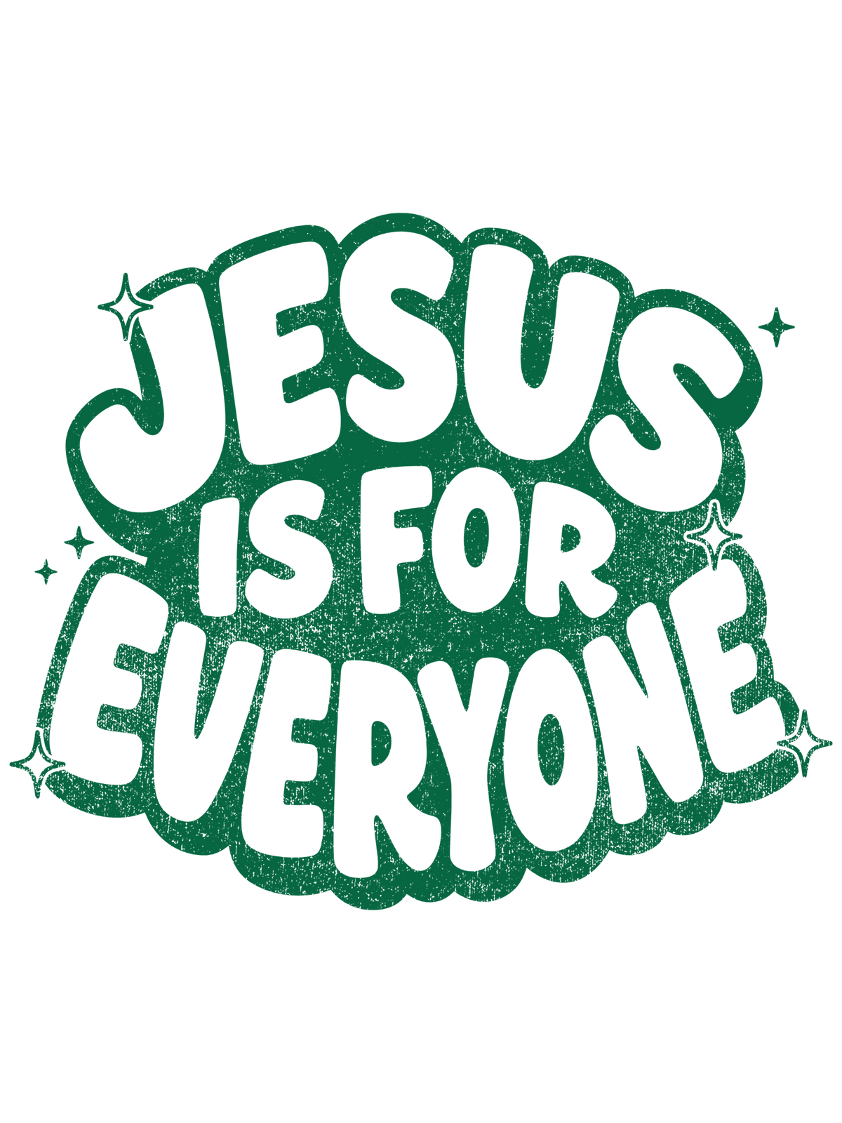 Jesus Is For Everyone